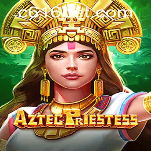 AztecPriestess: Uma Jornada Mística no Mundo dos Astecas com 616bet