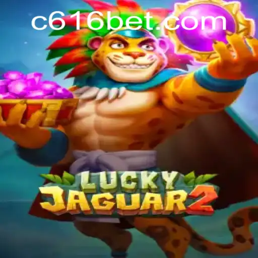Descubra o Novo Emoção do Jogo: Luckyjaguar2 e a Experiência 616bet